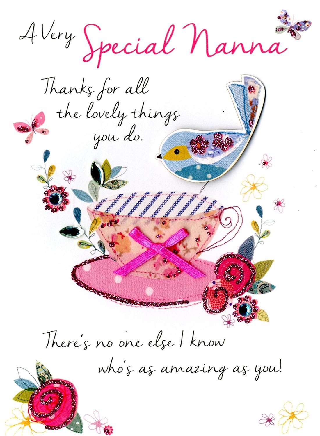Special Nanna Tea Cup Hand Finished Birthday Card