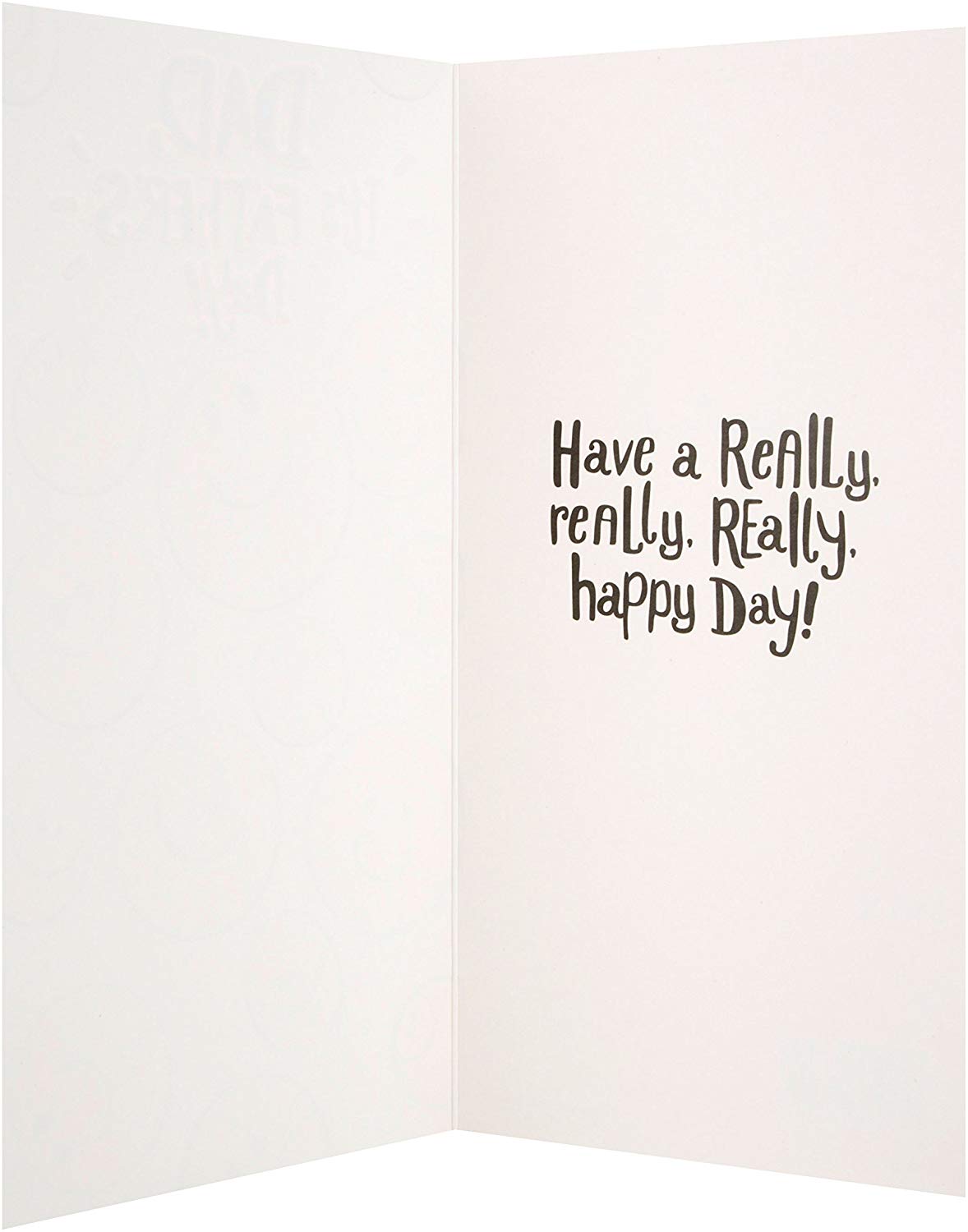 Dad Father's Day Card "Really Really Happy''