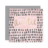 Stunning Luxury Foiled Auntie Birthday Card