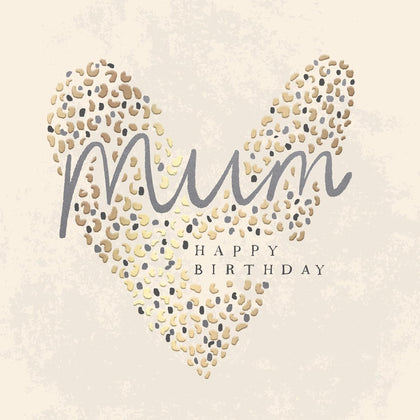 Heart Design Contemporary Luxury Foiled Mum Birthday Card