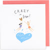 Crazy In Love Valentine's Day Card