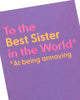Funny Annoying Design Sister Birthday Card