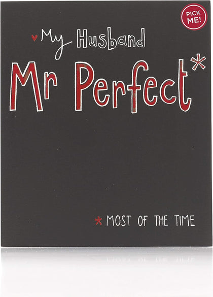 My Husband Mr Perfect Most Of The Time Valentine Card