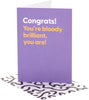 Funny Design Proud of You/Exam Results/New School/Graduation Congratulations Card