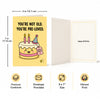 You're not old. You're Pre Loved Birthday Card