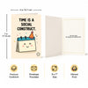 Time is a Social Construct Belated Birthday Card