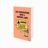 Our Conversations Need a Warning Label Open Card