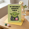My Emotionally Supportive Goblin Thanks Open Card