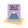 Look at You Being all Successful Congratulations Card