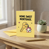 Home Sweet Mortgage New Home Congratulations Card