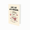 Love But With Paperwork Wedding Congratulations Card