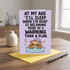 At My Age Warning Birthday Card