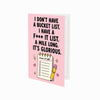 I Don't Have a Bucket List Birthday Card
