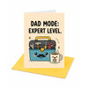 Dad Mode Expert Level Father's Day, Birthday Card