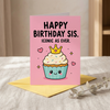 Sis Iconic As Ever Sister Birthday Card