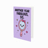 Another Year Fabulous Sister Birthday Card