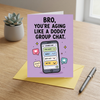Bro You're Aging Like A Dodgy Group Chat Brother Birthday Card