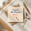 Progress Not Perfection Encouragement Card Self Compassion