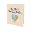 You Matter More Than You Know Encouragement Card Self Worth, You Are Loved