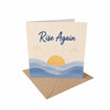 Rise Again Encouragement Card Comeback New Beginning