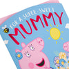 Peppa Pig Design Super Sweet Mummy Mother's Day Card