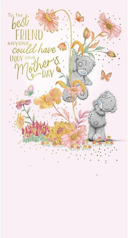 To The Best Friend Anyone Can Have Lovely Mum Mother's Day Card