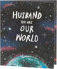 Our World Design Husband Father's Day Card