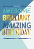 Awesome Brilliant Amazing Birthday Card