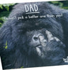 Funny Gorilla Design Dad Father's Day Card