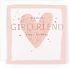 Contemporary Heart Design Luxury Lovely Girlfriend Birthday Card