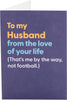 Funny Football Design Husband Birthday Card