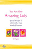 You Are One Amazing Lady Book Special Thoughts to Share with a Truly Wonderful Woman