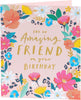 Bright Floral Design Friend Birthday Card