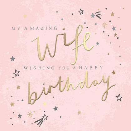 Stunning Stars Luxury Foiled Wife Birthday Card