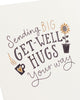 Hugs Design Get Well Soon Card
