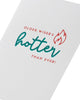 Kindred Older Wiser & Hotter Blank Birthday Card