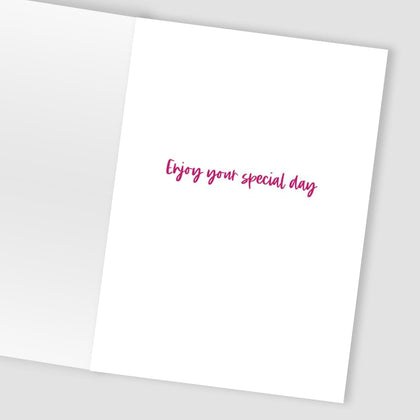 Time To Celebrate! Fun Fizz Juice! Hand-Finished Birthday Card