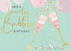 Lovely Bubbly Sparkling Joy! 3D Pop Up Birthday Card