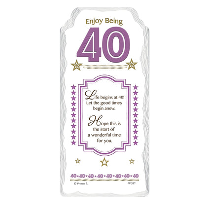 Enjoy Being 40 Sentimental Handcrafted Ceramic Plaque