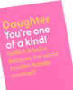 Funny One of a Kind Design Daughter Birthday Card