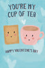 Cup Of Tea Open Valentine's Day Card