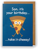 Kindred X David Olenick Take It Cheesy Son Birthday Card