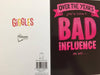 Bad Influence Birthday card Greeting Card
