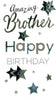Amazing Brother Happy Birthday Greeting Card Hand-Finished Champagne Range Cards