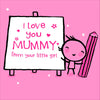 Mummy From Your Little Girl Pink Birthday Card