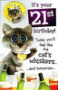 21st Today Humour Cat Design Birthday Card With Badge