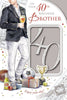 Brother 40 Today! Medium Sized Birthday Card