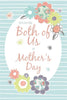 Mum From Both Of Us Mother's Day Card Lovely Verse
