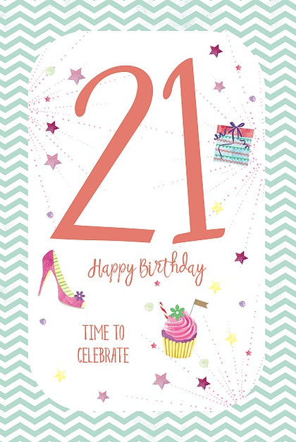 21st Happy Birthday Card Time To Celebrate For Her 