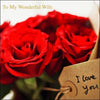 Wonderful Wife I Love You Roses Design Valentine's Day Card